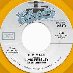 Download Elvis Presley With The Jordanaires - U.S. Male / Until It's Time For You To Go