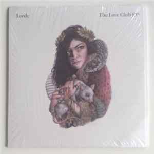 Download Lorde - The Love Club EP