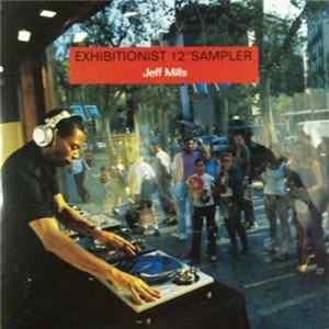 Download Jeff Mills - Exhibitionist 12'' Sampler