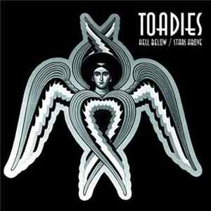 Download Toadies - Hell Below / Stars Above
