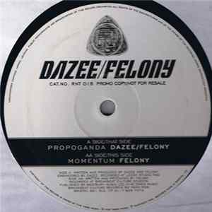 Download Dazee / Felony - Propoganda / Momentum
