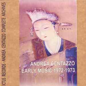 Download Andrea Centazzo - Early Music 1972-1973