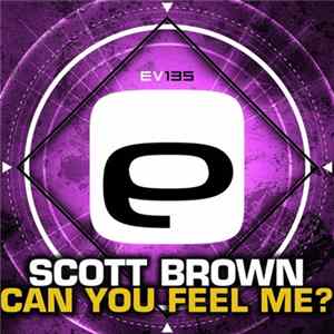 Download Scott Brown - Can You Feel Me?