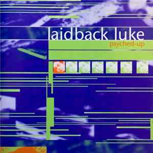 Download Laidback Luke - Psyched-Up