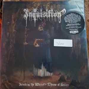 Download Inquisition - Invoking The Majestic Throne Of Satan