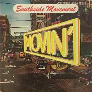 Download Southside Movement - Movin'