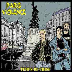 Download Paris Violence - Temps De Crise