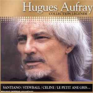 Download Hughes Aufray - Collection Legende