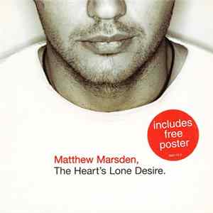Download Matthew Marsden - The Heart's Lone Desire