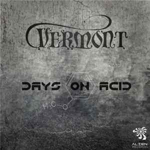 Download Vermont - Days On Acid
