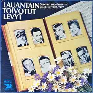 Download Various - Lauantain Toivotut Levyt (Suomen Suosituimmat Sävelmät 1928-1972)