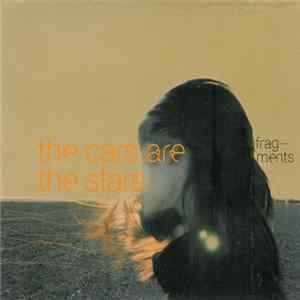 Download The Cars Are The Stars - Fragments