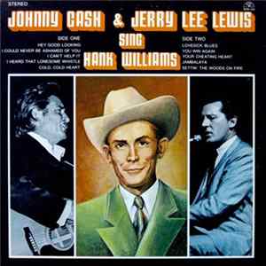 Download Johnny Cash & Jerry Lee Lewis - Johnny Cash & Jerry Lee Lewis Sing Hank Williams