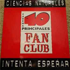 Download Ciencias Naturales - Intenta Esperar (Edición LOS40)
