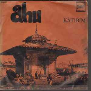 Download Ahu - Katibim / Senden Önce