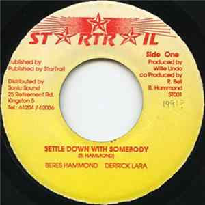 Download Beres Hammond & Derrick Lara - Settle Down With Somebody