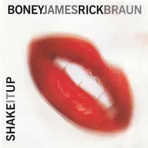 Download Boney James, Rick Braun - Shake It Up