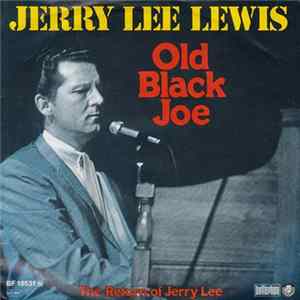 Download Jerry Lee Lewis - Old Black Joe
