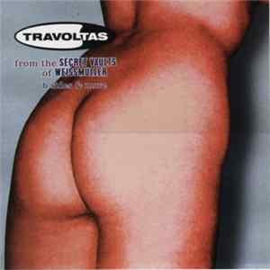 Download Travoltas - From The Secret Vaults Of Weismuller