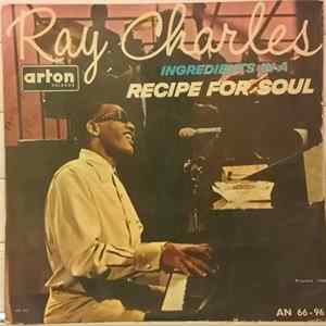 Download Ray Charles - Ingredients In A Recipe For Soul