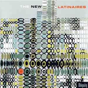 Download Various - The New Latinaires