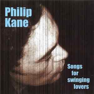 Download Philip Kane - Songs For Swinging Lovers