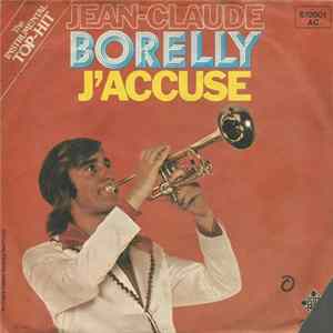 Download Jean-Claude Borelly - J'accuse / Gabrielle