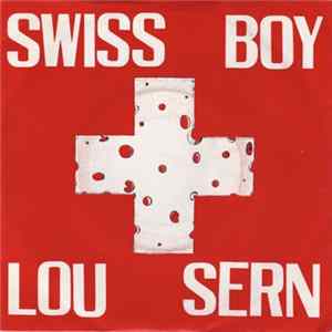 Download Lou Sern - Swiss Boy