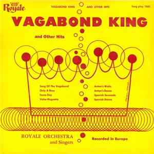 Download Royale Orchestra And Singers - Vagabond King And Other Hits