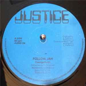 Download George Faith - Follow Jah / I'm So Glad