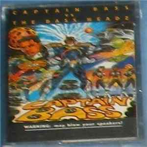 Download Captain Bass - Captain Bass Vs. The Bass Headz