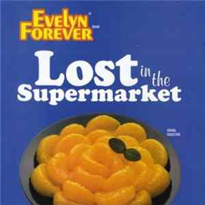 Download Evelyn Forever - Lost In The Supermarket