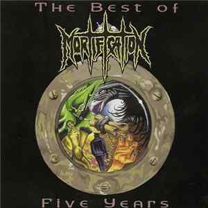 Download Mortification - The Best Of Five Years