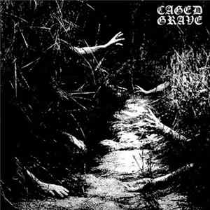 Download Caged Grave - Demo 2013