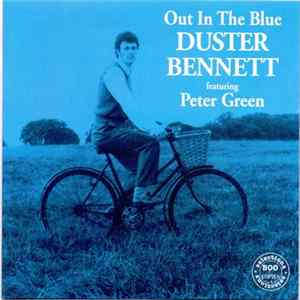 Download Duster Bennett - Out In The Blue