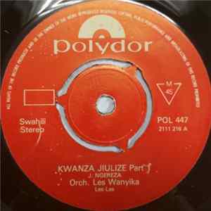 Download Orch. Les Wanyika - Kwanza Jiulize