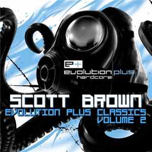 Download Scott Brown - Evolution Plus Classics Volume 2