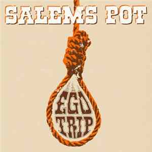 Download Salems Pot - Ego Trip