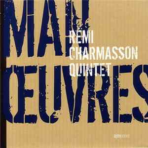 Download Rémi Charmasson Quintet - Manœuvres