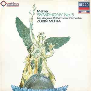 Download Mahler - Los Angeles Philharmonic Orchestra, Zubin Mehta - Symphony No. 5