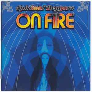 Download Spiritual Beggars - On Fire
