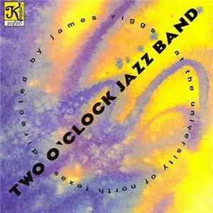Download Two O'Clock Lab Band Directed By James Riggs - Two O'Clock Jazz Band