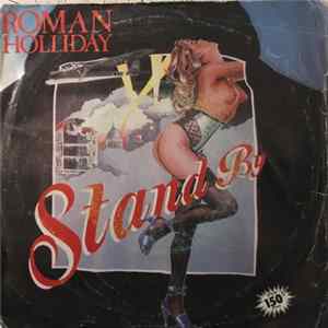 Download Roman Holliday - Stand By