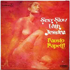 Download Fausto Papetti - Sexy Slow With Jessica