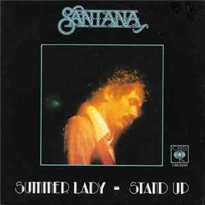 Download Santana - Summer Lady / Stand Up