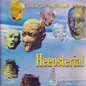 Download Various - Tribute To Uriah Heep Heepsteria!
