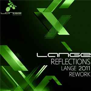 Download Lange - Reflections (Lange 2011 Rework)