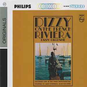 Download Dizzy Gillespie - Dizzy On The French Riviera