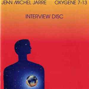 Download Jean-Michel Jarre - Oxygene 7-13 (Interview Disc)