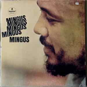 Download Charles Mingus - Mingus,Mingus,Mingus,Mingus,Mingus